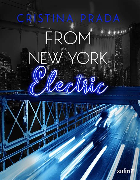 From New York. Electric (Serie From New York, 2) by Cristina 